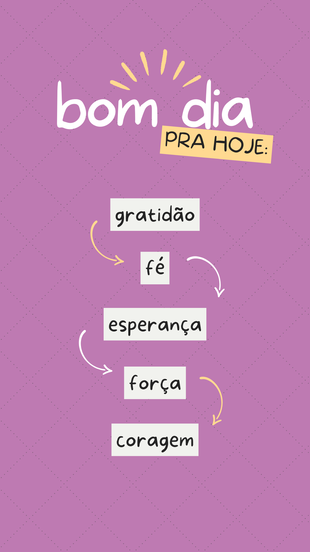 15. bom dia fé força esperança gratidão coragem pra hoje: gratidão, fé, esperança, força, coragem