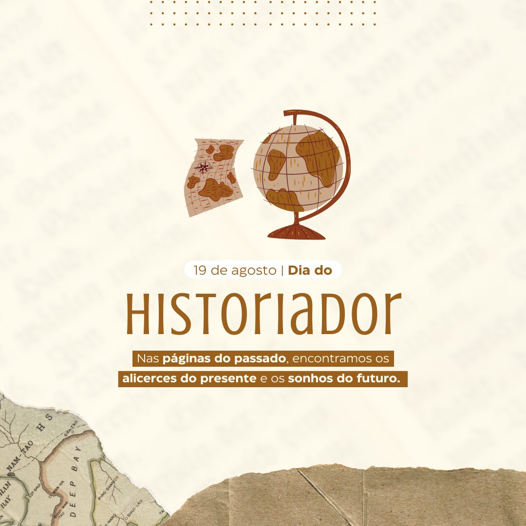 19 de agosto - Dia Nacional do Historiador