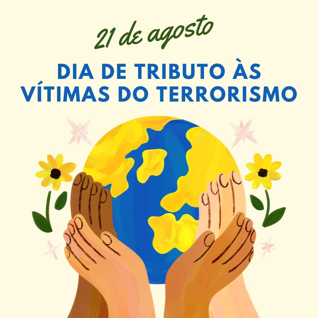 21 de agosto - Dia Tributo às Vítimas do Terrorismo