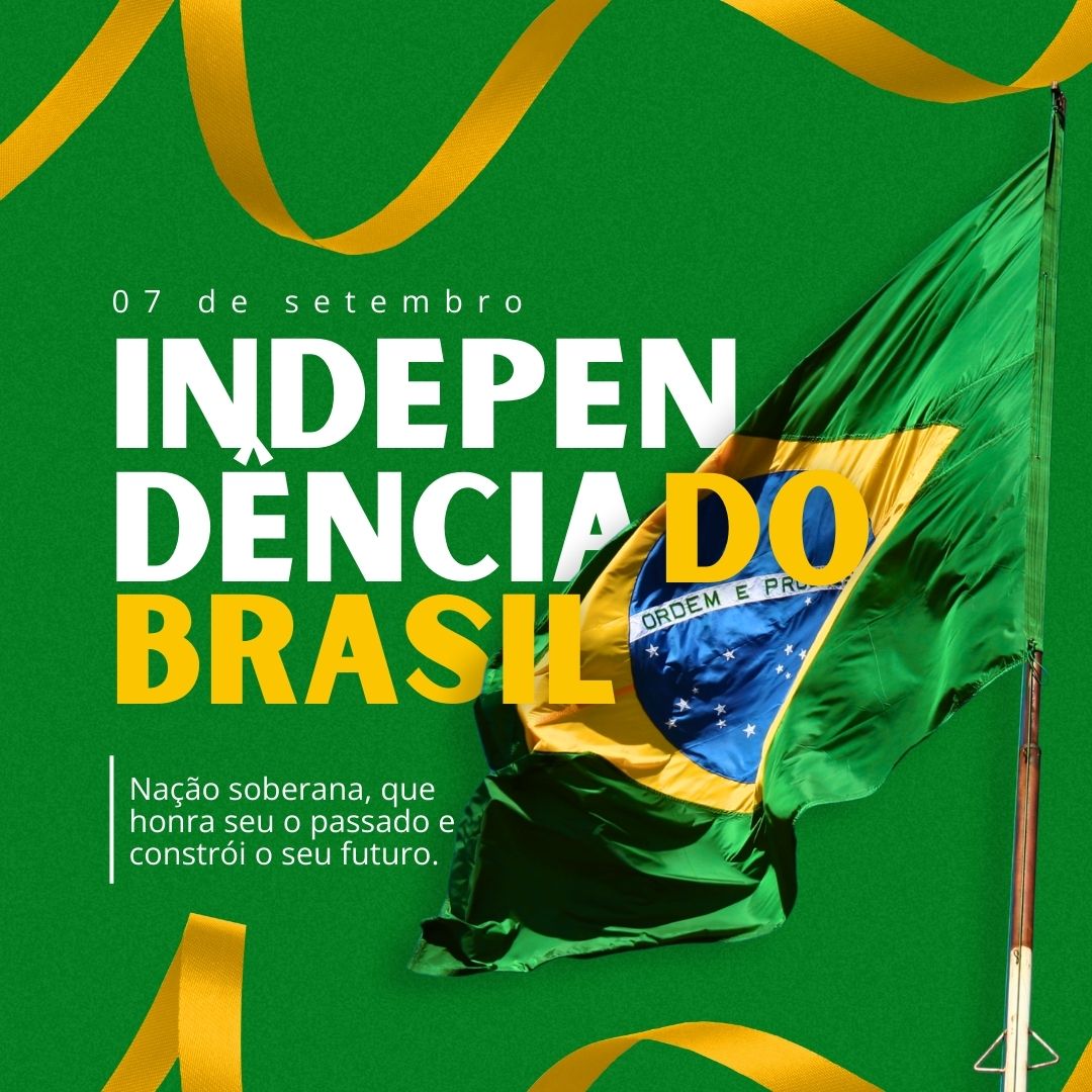 Post 7 de Setembro Independência do Brasil