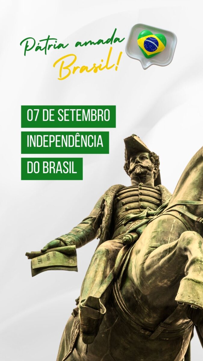 Story 7 de Setembro Independência do Brasil 