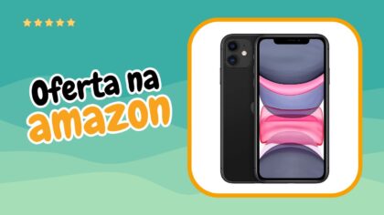 Apple iPhone 11 em Oferta na Amazon