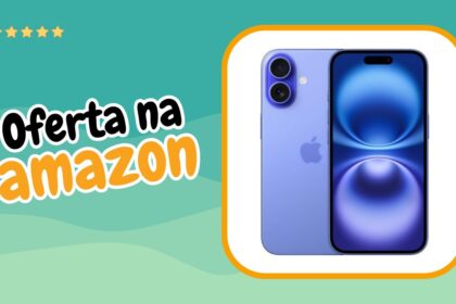 Apple iPhone 16 em Oferta na Amazon