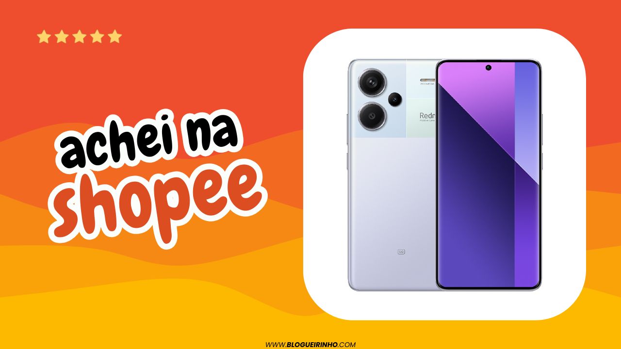 Melhor celular Xiaomi Redmi Note 13 Pro+ 5G Achei na Shopee