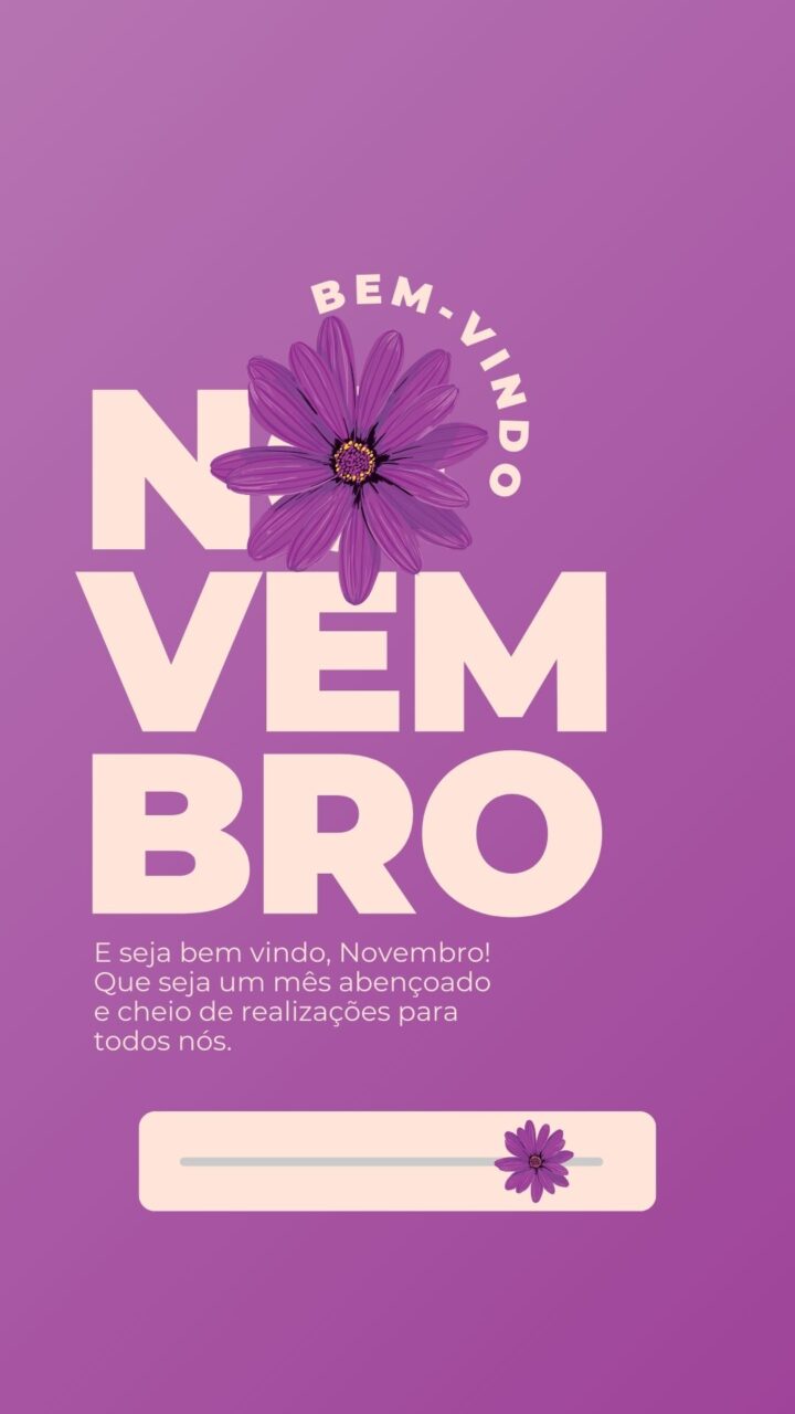 Story Bem-Vindo Novembro