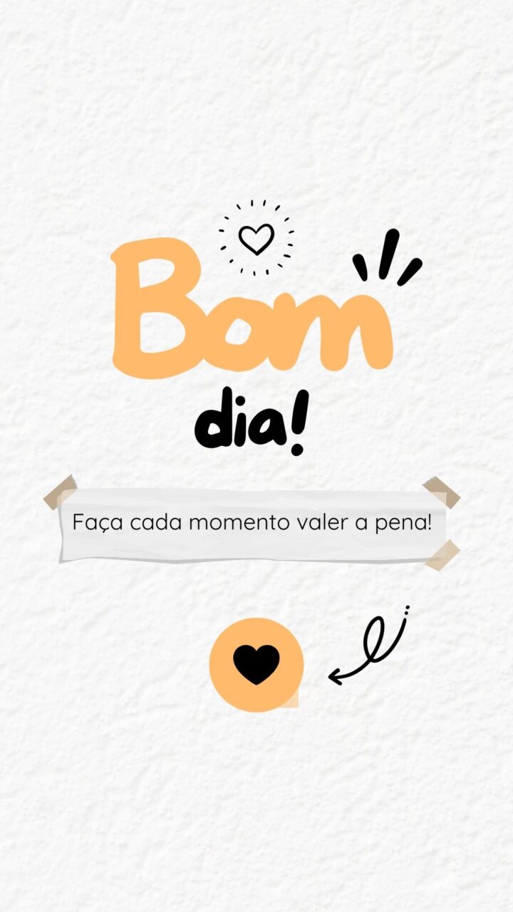 Story Bom Dia