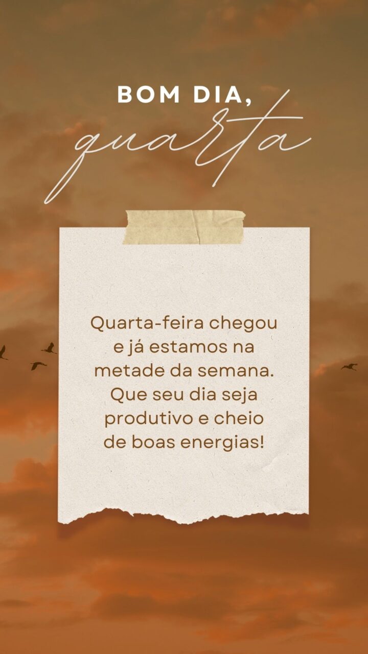 Story Bom Dia Quarta-Feira