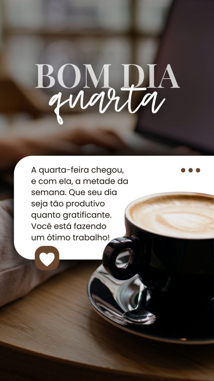 Story Bom Dia Quarta-Feira