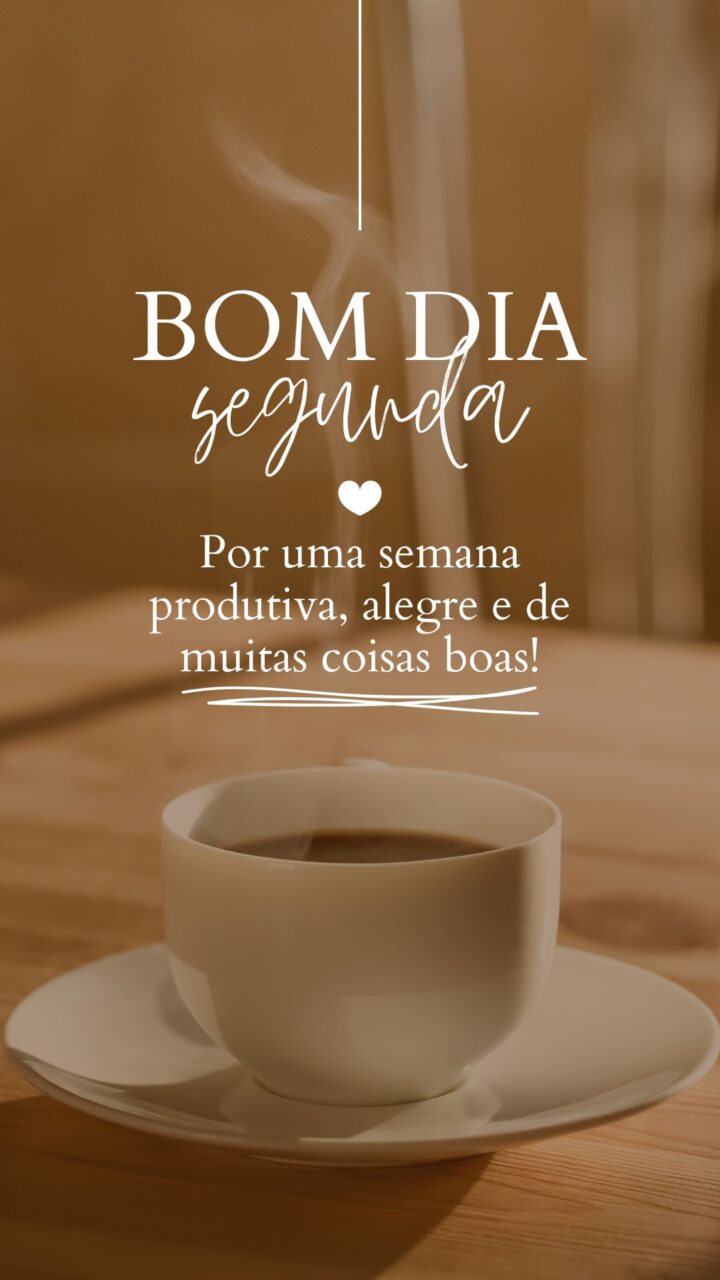 Story Bom Dia Segunda-Feira