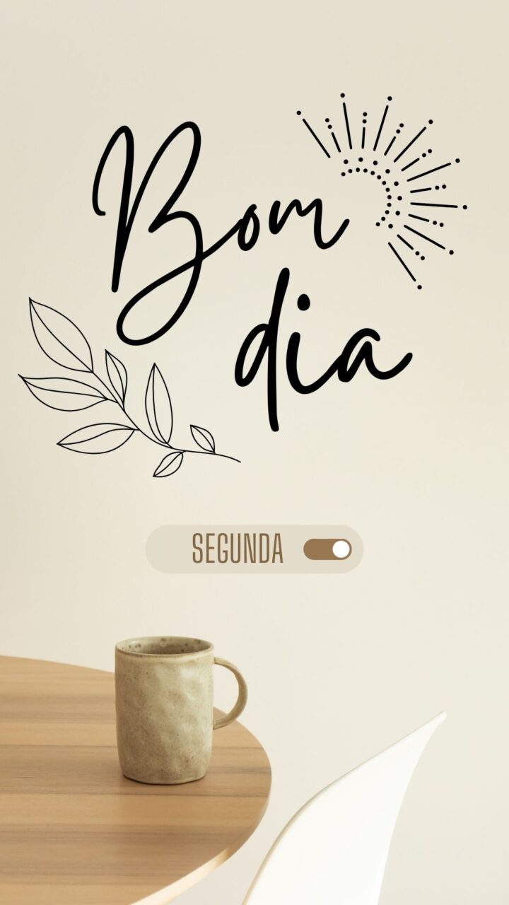 Story Bom Dia Segunda-Feira