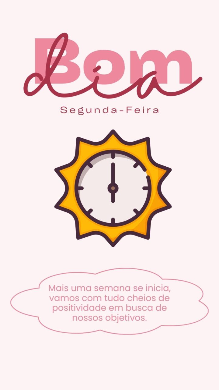 Story Bom Dia Segunda-Feira