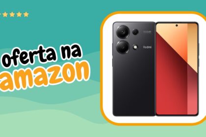 Xiaomi Redmi Note 13 Pro em Oferta na Amazon