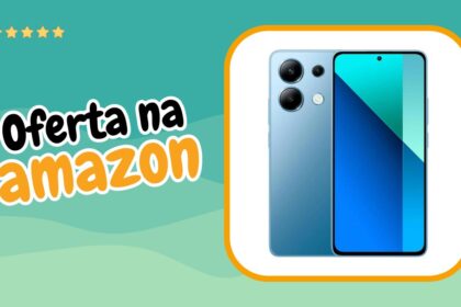 Xiaomi Redmi Note 13 em Oferta na Amazon