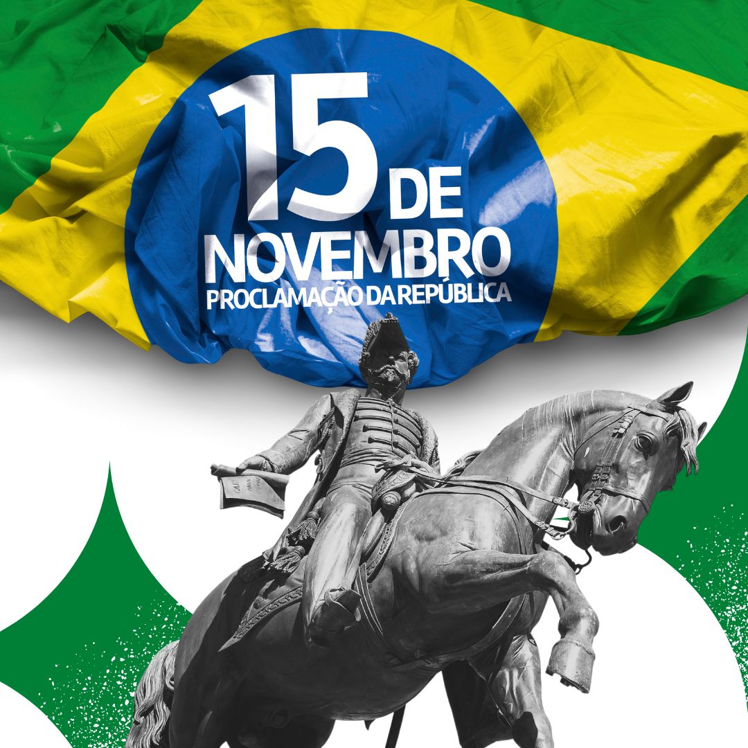 Feriado 15 de novembro Proclamação da República - Post