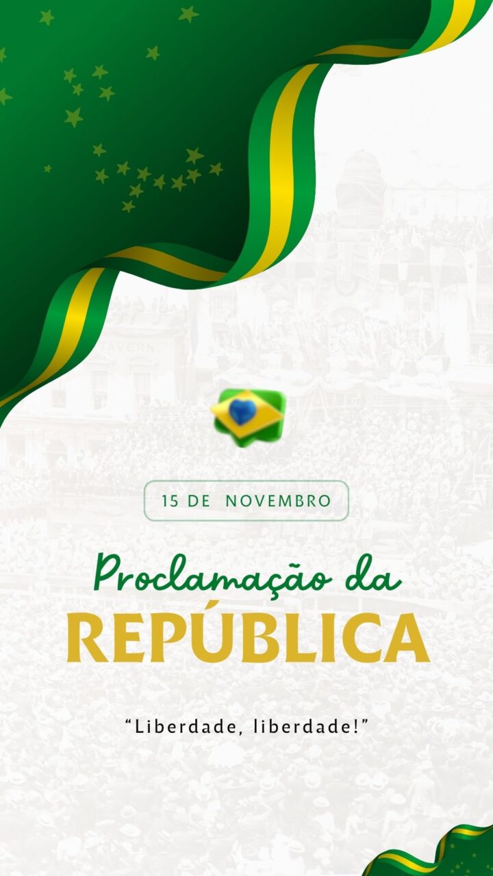 Feriado 15 de novembro Proclamação da República