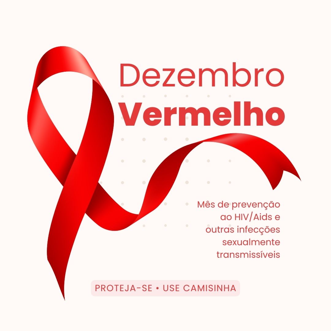 Post Instagram Dezembro Vermelho - Campanha Nacional de Prevenção ao HIV/Aids