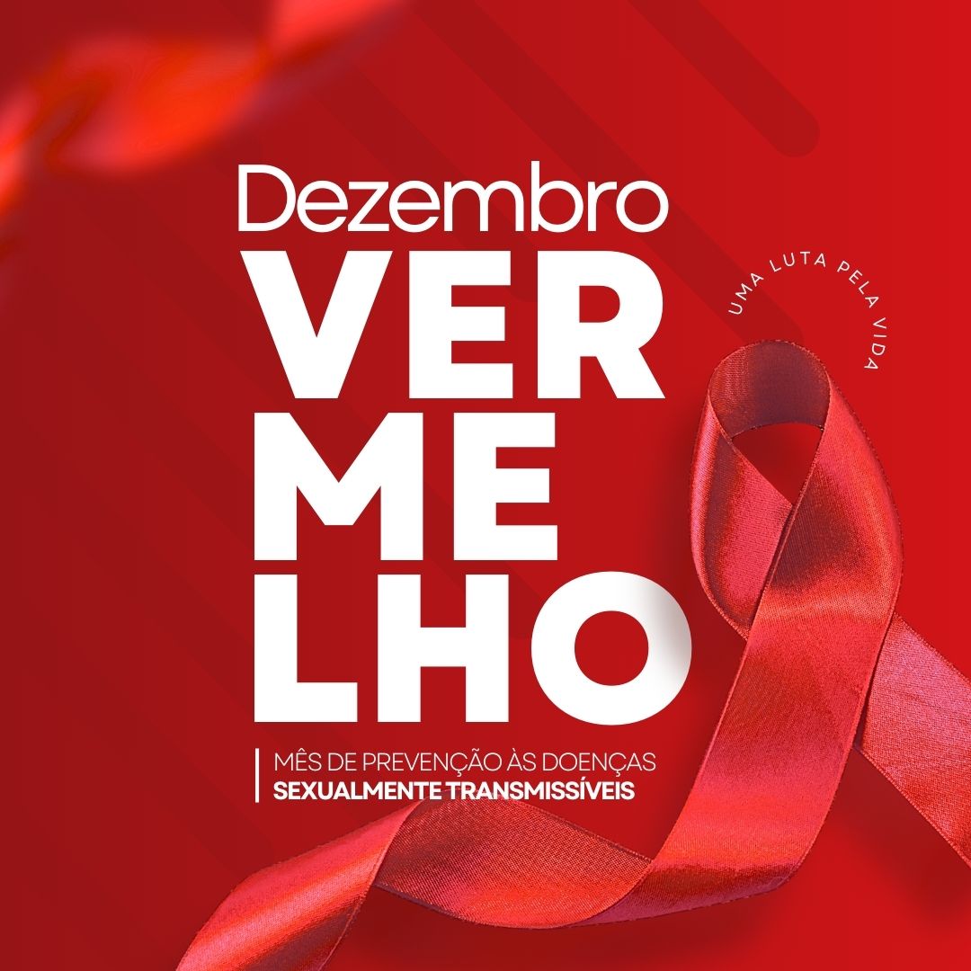 Post Instagram Dezembro Vermelho - Campanha Nacional de Prevenção ao HIV/Aids