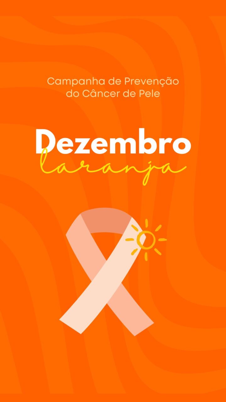 Stories Dezembro Laranja - Campanha de Prevenção do Câncer de Pele