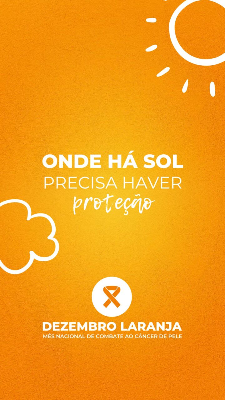 Stories Dezembro Laranja - Campanha de Prevenção do Câncer de Pele