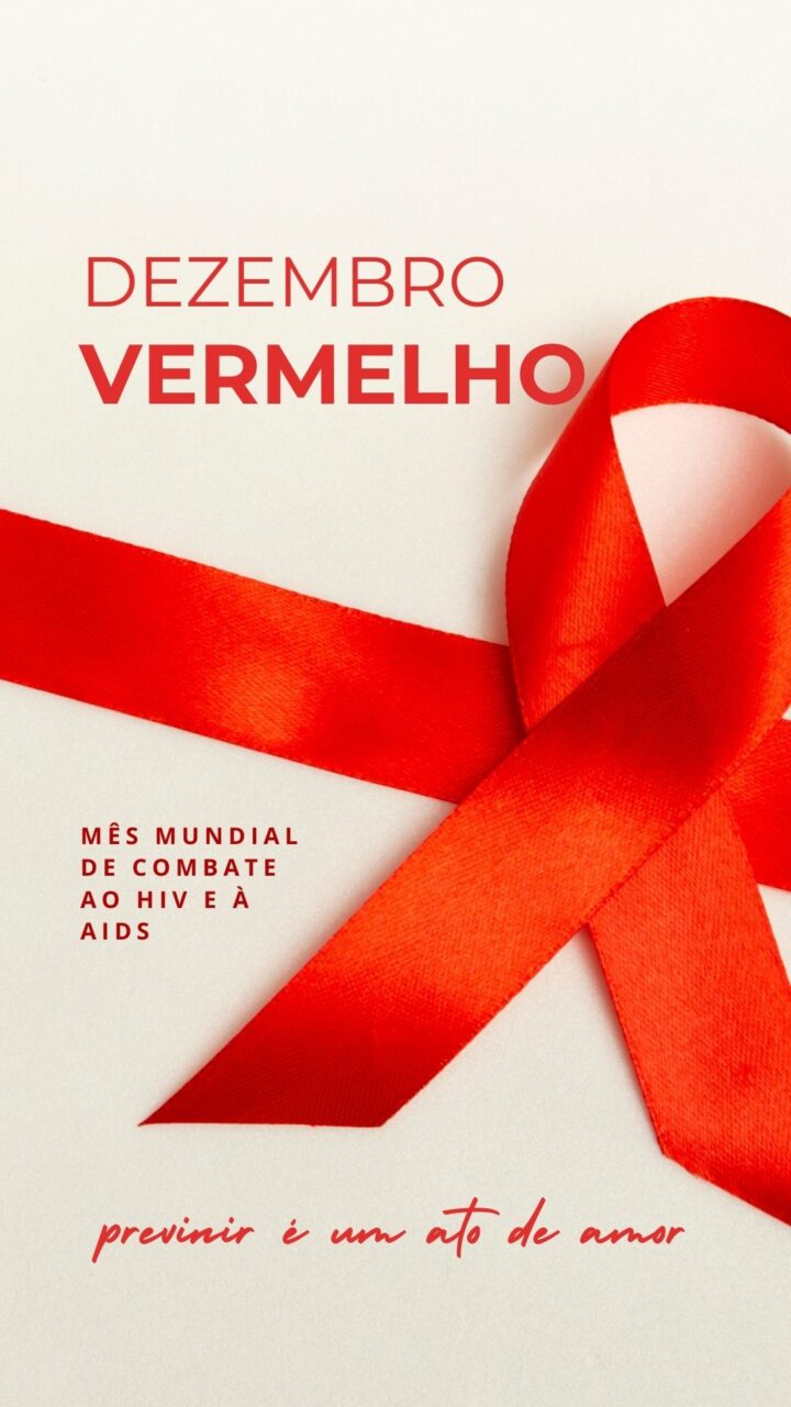 Story Instagram Dezembro Vermelho - Campanha Nacional de Prevenção ao HIV/Aids